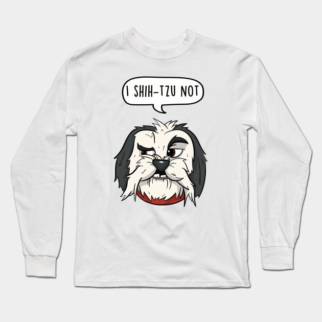 I shih-tzu not Long Sleeve T-Shirt by LEFD Designs